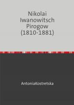 Cover-Bild Nikolai Iwanowitsch Pirogow (1810-1881)