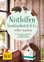 Cover-Bild Nisthilfen, Insektenhotels & Co selbermachen