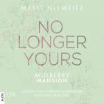 Cover-Bild No Longer Yours - Mulberry Mansion