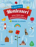 Cover-Bild Noch mehr Montessori: eine Welt der Weiterentwicklung