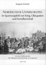 Cover-Bild Norddeutsche Unterschichten im Spannungsfeld von Krieg, Okkupation und Fremdherrschaft