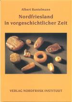 Cover-Bild Nordfriesland in vorgeschichtlicher Zeit