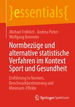 Cover-Bild Normbezüge und alternative statistische Verfahren im Kontext Sport und Gesundheit