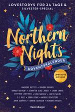 Cover-Bild Northern Nights. Ein Adventskalender. New-Adult-Lovestorys für 24 Tage plus Silvester-Special (Romantische Kurzgeschichten für jeden Tag bis Weihnachten)