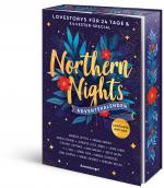 Cover-Bild Northern Nights. Ein Adventskalender. New-Adult-Lovestorys für 24 Tage plus Silvester-Special (Romantische Kurzgeschichten für jeden Tag bis Weihnachten)