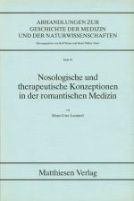 Cover-Bild Nosologische und therapeutische Konzeptionen in der romantischen Medizin