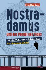 Cover-Bild Nostradamus und das Pendel des Todes