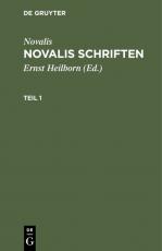 Cover-Bild Novalis: Novalis Schriften / Novalis: Novalis Schriften. Teil 1