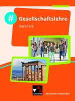 Cover-Bild #Gesellschaftslehre – Nordrhein-Westfalen / #Gesellschaftslehre NRW 5/6