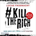 Cover-Bild #KillTheRich - Wer Neid sät, wird Hass ernten