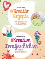 Cover-Bild #Kreativ Rezepte & #Kreative LernGeschichten