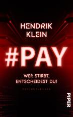 Cover-Bild #PAY. Wer stirbt, entscheidest du!