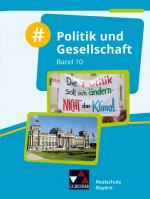 Cover-Bild #Politik und Gesellschaft – Realschule Bayern / #Politik und Gesellschaft Realschule Bayern 10