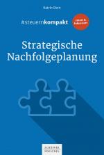 Cover-Bild #steuernkompakt Strategische Nachfolgeplanung