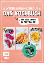 Cover-Bild #wirbleibenzuhause – Das Kochbuch für alle Krisen und Notfälle