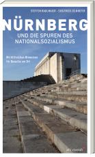 Cover-Bild Nürnberg und die Spuren des Nationalsozialismus