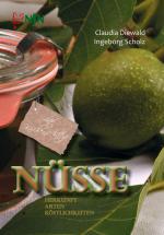 Cover-Bild Nüsse – Herkunft, Arten, Köstlichkeiten