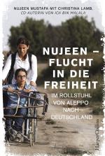 Cover-Bild Nujeen - Flucht in die Freiheit. Im Rollstuhl von Aleppo nach Deutschland