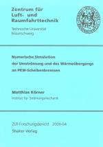 Cover-Bild Numerische Simulation der Umströmung und des Wärmeübergangs an PKW-Scheibenbremsen