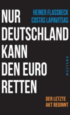 Cover-Bild Nur Deutschland kann den Euro retten