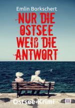 Cover-Bild Nur die Ostsee weiß die Antwort