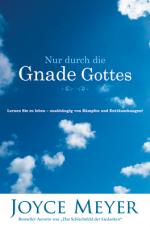 Cover-Bild Nur durch die Gnade Gottes