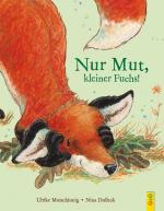 Cover-Bild Nur Mut, kleiner Fuchs!