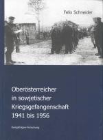 Cover-Bild Oberösterreicher in sowjetischer Kriegsgefangenschaft 1941 bis 1956