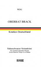 Cover-Bild Oberrat Brack - Krankes Deutschland