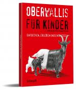 Cover-Bild Oberwallis für Kinder