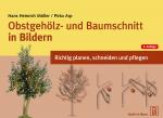 Cover-Bild Obstgehölz- und Baumschnitt in Bildern