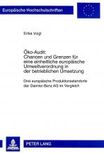 Cover-Bild Öko-Audit: Chancen und Grenzen für eine einheitliche europäische Umweltverordnung in der betrieblichen Umsetzung