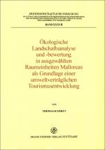 Cover-Bild Ökologische Landschaftsanalyse und -bewertung in ausgewählten Raumeinheiten Mallorcas als Grundlage einer umweltverträglichen Tourismusentwicklung