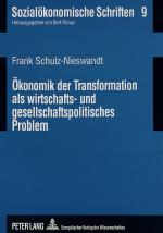 Cover-Bild Ökonomik der Transformation als wirtschafts- und gesellschaftspolitisches Problem