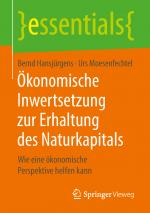 Cover-Bild Ökonomische Inwertsetzung zur Erhaltung des Naturkapitals