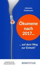 Cover-Bild Ökumene nach 2017 – auf dem Weg zur Einheit?