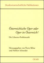 Cover-Bild Österreichische Oper oder Oper in Österreich? Die Libretto-Problematik