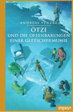 Cover-Bild Ötzi und die Offenbarungen einer Gletschermumie