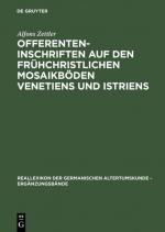 Cover-Bild Offerenteninschriften auf den frühchristlichen Mosaikböden Venetiens und Istriens