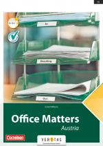 Cover-Bild Office Matters - Englisch für kaufmännische Büroberufe - Third Edition - Österreich