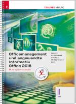 Cover-Bild Officemanagement und angewandte Informatik II HAK Office 2016 inkl. digitalem Zusatzpaket