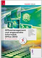 Cover-Bild Officemanagement und angewandte Informatik II HLW Office 2013 inkl. digitalem Zusatzpaket