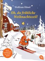 Cover-Bild Oh, du fröhliche Weihnachtszeit!