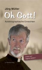 Cover-Bild Oh Gott ! Autobiographische Einsichten