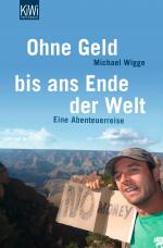 Cover-Bild Ohne Geld bis ans Ende der Welt