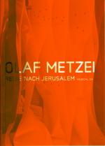 Cover-Bild Olaf Metzel. Reise nach Jerusalem /Musical Chairs