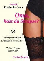 Cover-Bild Oma, hast du Strapse?