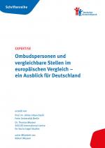 Cover-Bild Ombudspersonen und vergleichbare Stellen im europäischen Vergleich – ein Ausblick für Deutschland