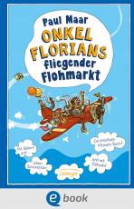 Cover-Bild Onkel Florians fliegender Flohmarkt