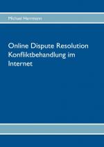 Cover-Bild Online Dispute Resolution – Konfliktbehandlung im Internet